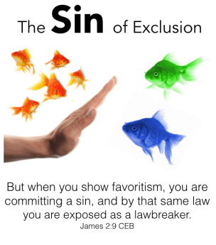 Sin of Exclusion